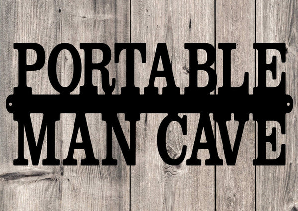 Portable Man Cave Metal BBQ Sign DDR Fab