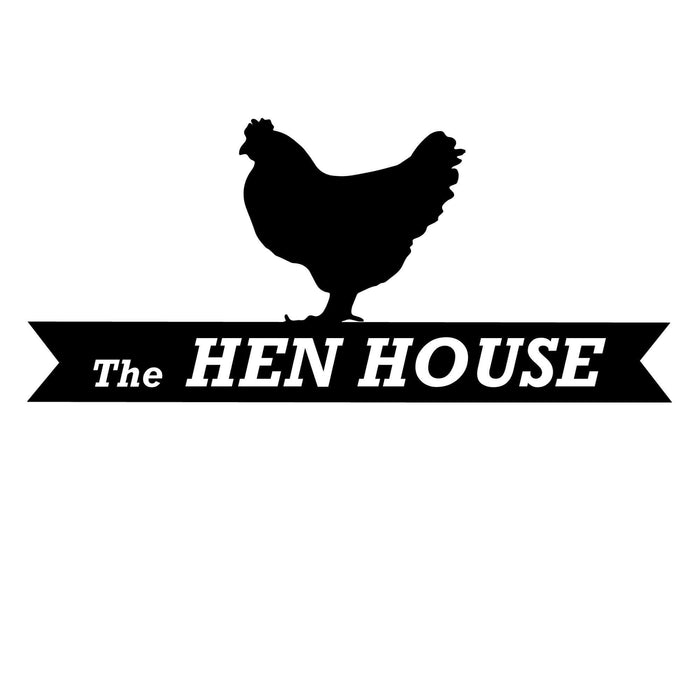 Hen House Metal Sign - DDR Fab & DDR BBQ Supply