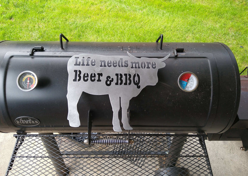 Life Needs More Beer & BBQ Steer Metal BBQ Sign DDR Fab