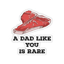 A Dad Like You Is Rare BBQ sticker for coolers, smokers, and Father’s Day gifts – shop DDR BBQ Supply