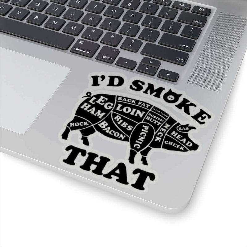 I'd Smoke That Pig BBQ Sticker DDR Fab