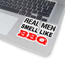 Real Men Smell Like BBQ sticker for coolers, smokers, and grill gear – shop DDR BBQ Supply