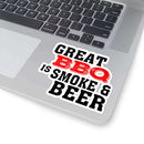 Great BBQ is Smoke & Beer sticker for coolers, smokers, and grill setups – shop DDR BBQ Supply