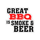 Great BBQ is Smoke & Beer sticker for coolers, smokers, and grill setups – shop DDR BBQ Supply