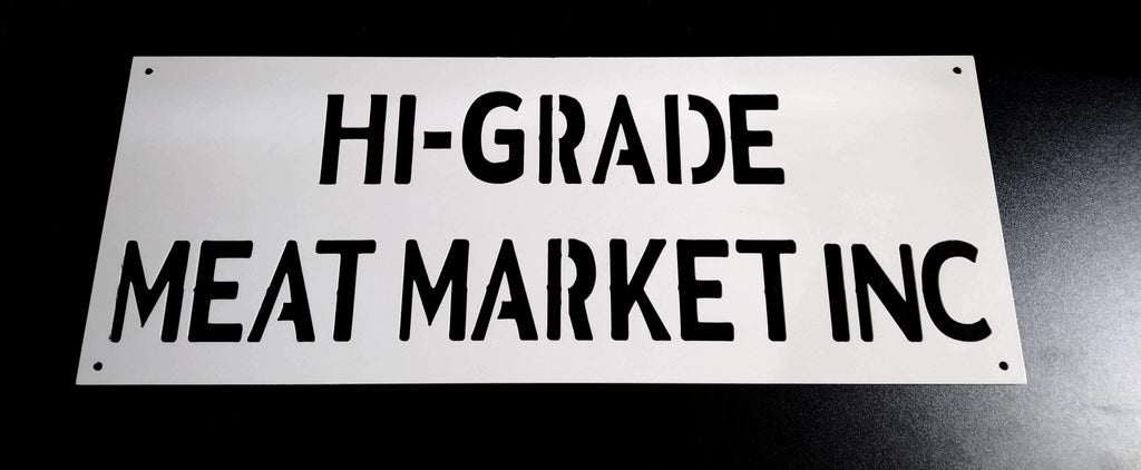 Hi-Grade Meat Market Inc. Custom Metal Logo Sign - DDR Fab & DDR BBQ Supply